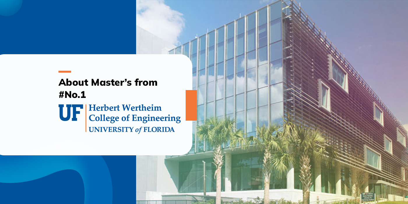 All about Master’s from the #No.1 Engineering College  in Florida.